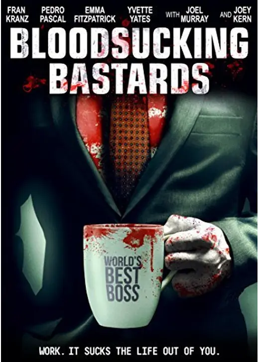 Bloodsucking Bastards（原題）