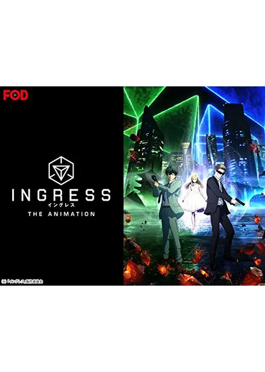 INGRESS THE ANIMATION