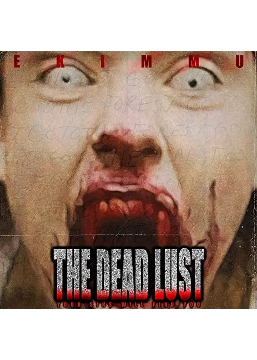 Ekimmu the Dead Lust（原題）