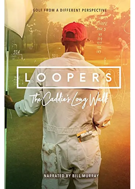 Loopers: The Caddie's Long Walk（原題）