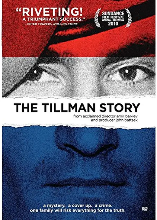 The Tillman Story（原題）