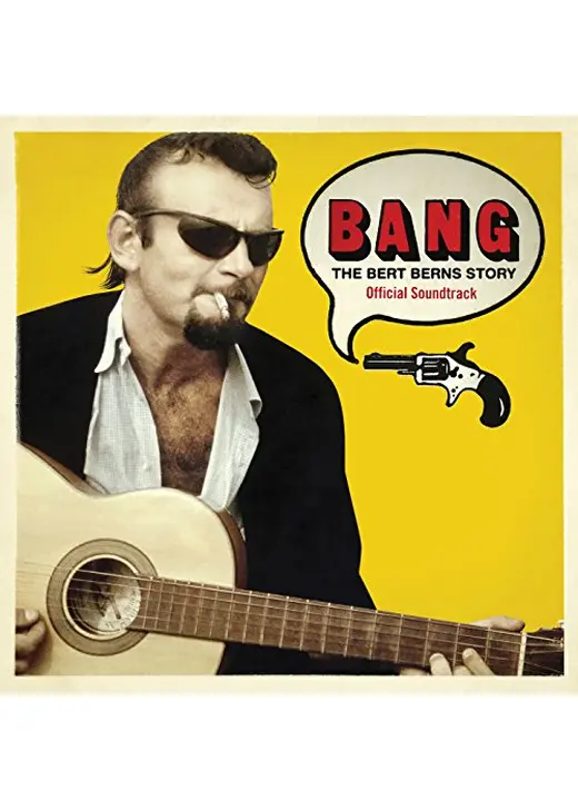 Bang! The Bert Berns Story（原題）
