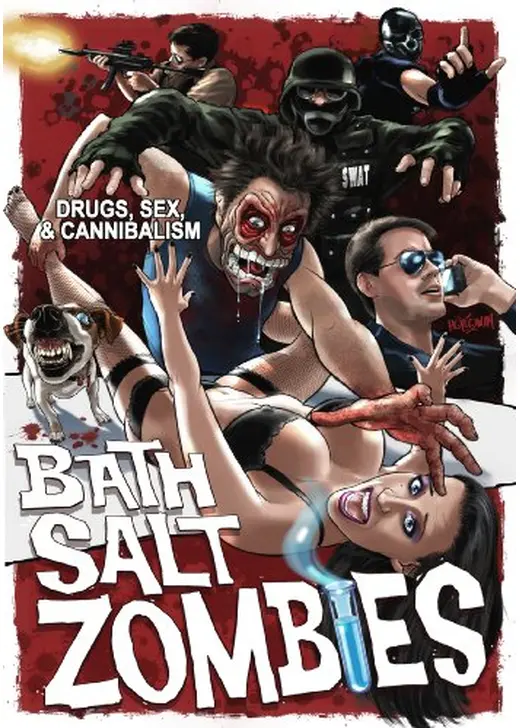 Bath Salt Zombies（原題）