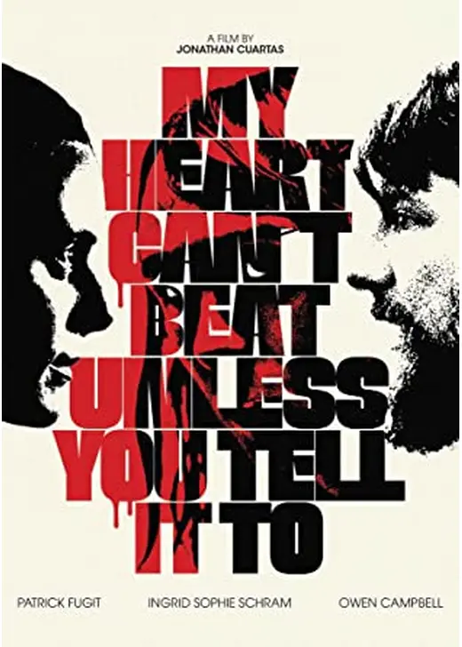 My Heart Can't Beat Unless You Tell It To（原題）