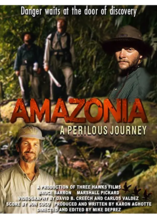 Amazonia: A Perilous Journey（原題）