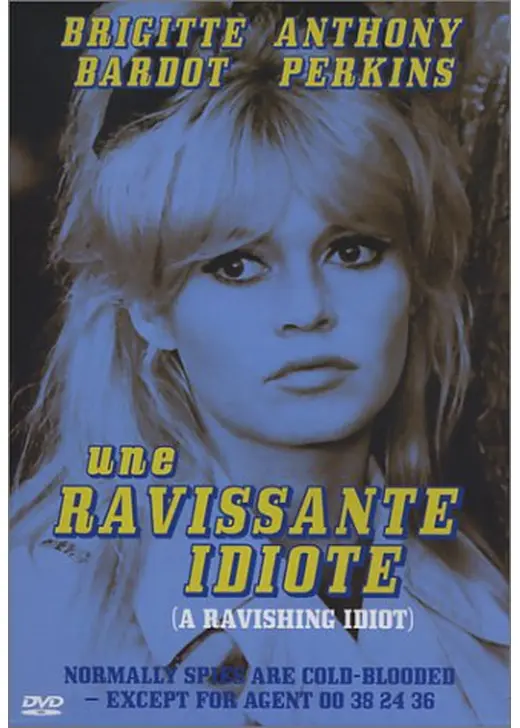 Une ravissante idiote（原題）