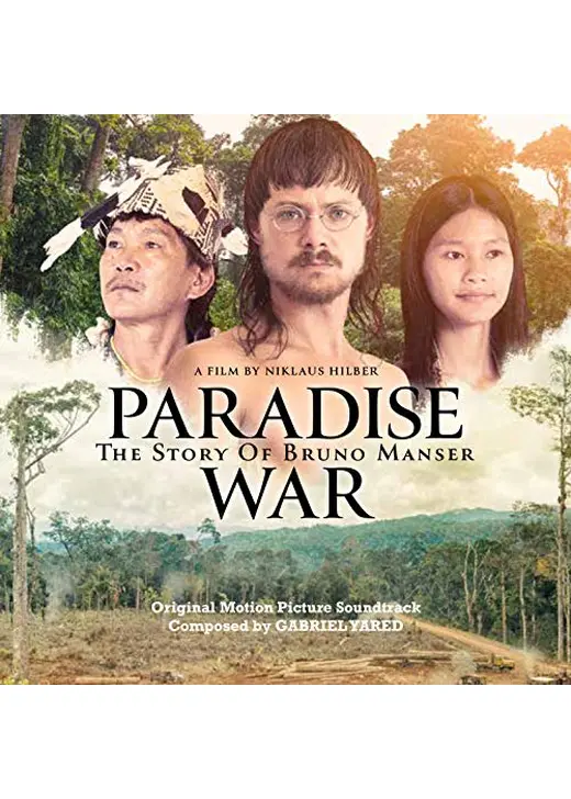 Paradise War: The Story of Bruno Manser（英題）