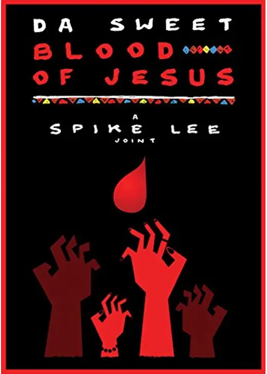 Da Sweet Blood of Jesus（原題）