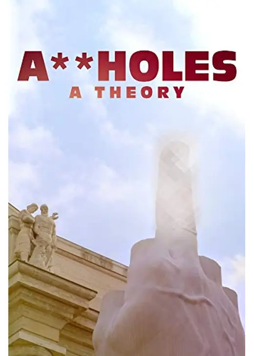 Assholes: A Theory（原題）