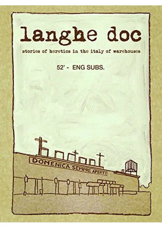 Langhe Doc. Stories of Heretics in the Italy of Warehouses（原題）