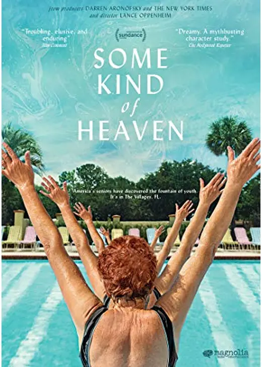 Some Kind of Heaven（原題）