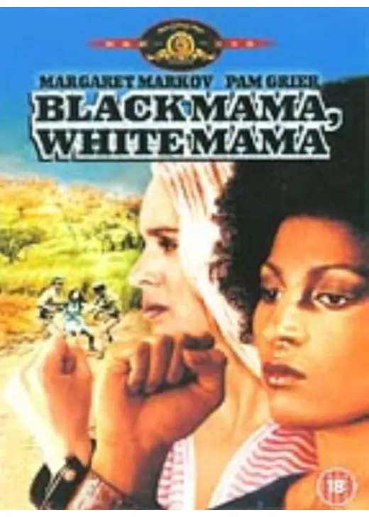 Black Mama White Mama（原題）