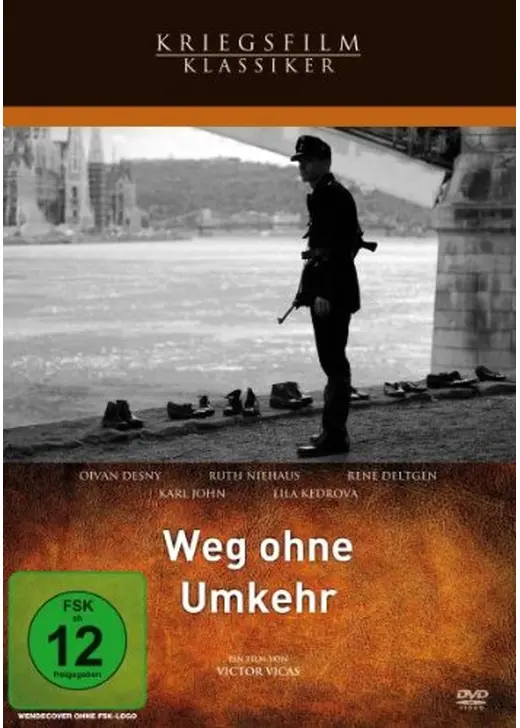 Weg ohne Umkehr（原題）
