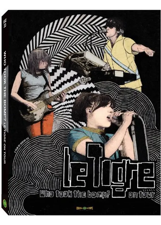 Who Took the Bomp? Le Tigre on Tour（原題）